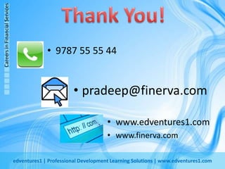 Thank You!9787 55 55 44pradeep@finerva.com