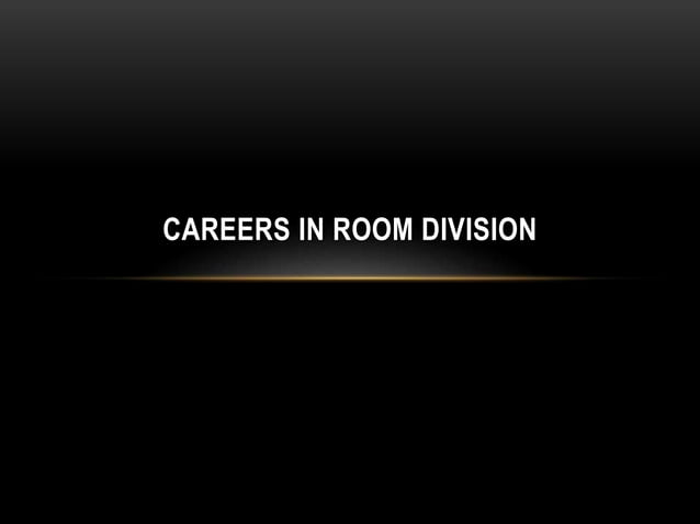 Careers In Hotel s Room Division Department PPT careers-in-hotel-s-room-division-department-ppt
