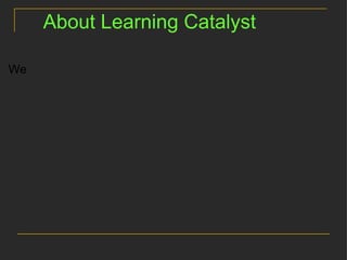 Education is not a barrier to achieve success in this category. Ample opportunities for freelancing. 