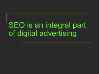 It’s growing in spite of the recession in the US. Video ads slated to grow by 45% in 2009, Search ads `by 15%- eMarketeer, Nov 2008 ) 