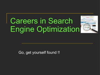 Careers in Search Engine Optimization 
