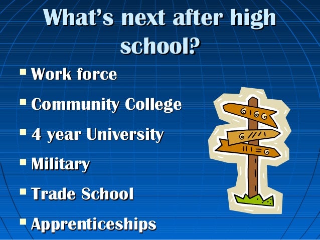 what s next after college