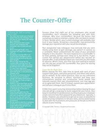 The Counter-Offer
  10 Reasons for NOT accepting a               Surveys show that eight out of ten employees who accept
 ...