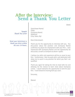 After the Interview:
                                 Send a Thank You Letter
                                            ...