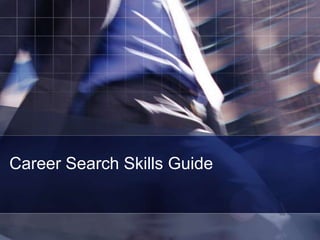 Career Search Skills Guide 