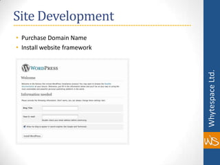 Site DevelopmentPurchase Domain NameInstall website framework