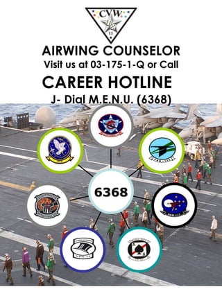 AIRWING COUNSELOR Visit us at 03-175-1-Q or Call CAREER HOTLINE   J- Dial M.E.N.U. (6368) . . 2 1 . . . 6368 