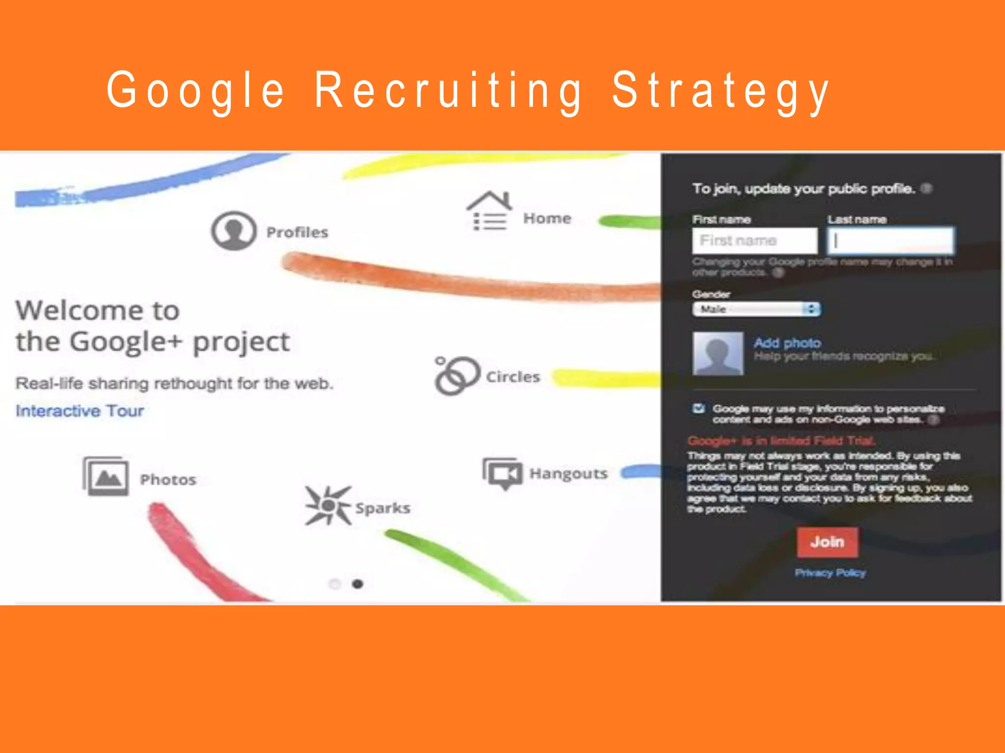 Google Recruiting Strategy


Project
 