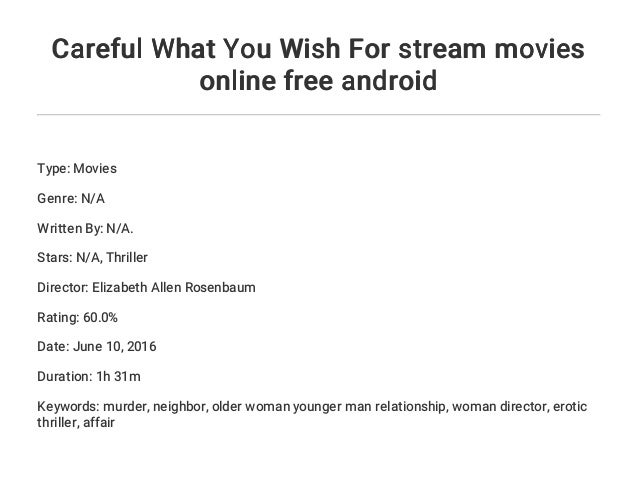 Careful What You Wish For Stream Careful What You Wish For Stream