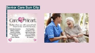 Senior Care Sun City
 