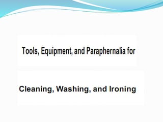 Caregiving tools, equipment and paraphernalia