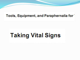 Caregiving tools, equipment and paraphernalia