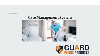 Care Management System
 