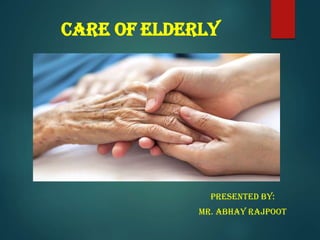 Care of elderly | PPTX