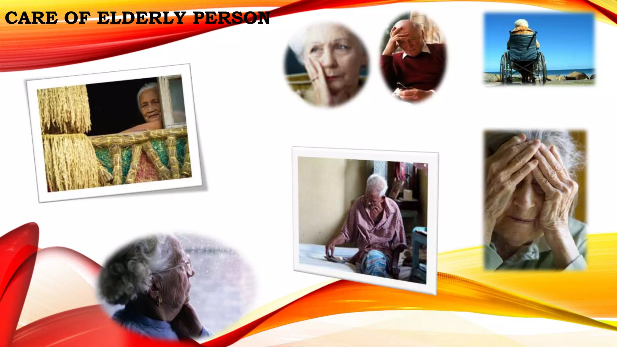 Care of elderly person | PPTX
