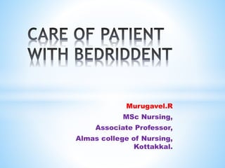 Murugavel.R
MSc Nursing,
Associate Professor,
Almas college of Nursing,
Kottakkal.
 
