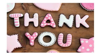 Thank you
• Thank you
 