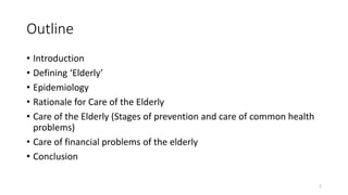 Care of the elderly | PPTX
