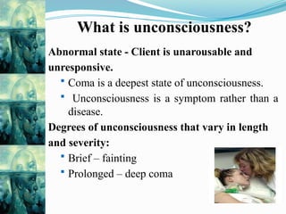 Care of unconscious patients power point presentation | PPT