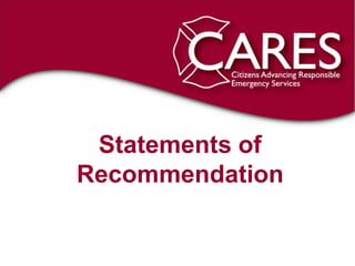 Statements of
Recommendation
 