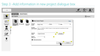 Step 3 -Add information in new project dialogue box
 