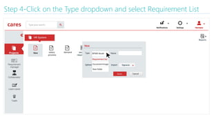 Step 4-Click on the Type dropdown and select Requirement List
 