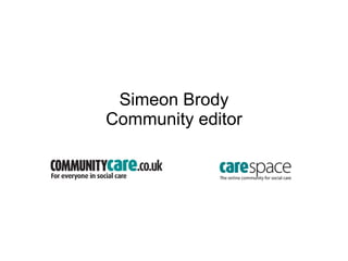 Simeon Brody Community editor 
