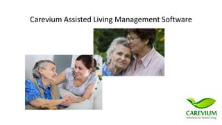 Carevium Assisted Living Management Software
 