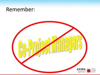 Remember:
 