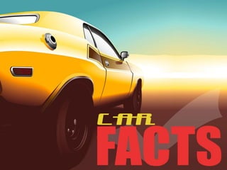 10 Car Facts