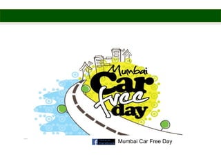 Mumbai Car Free Day
 