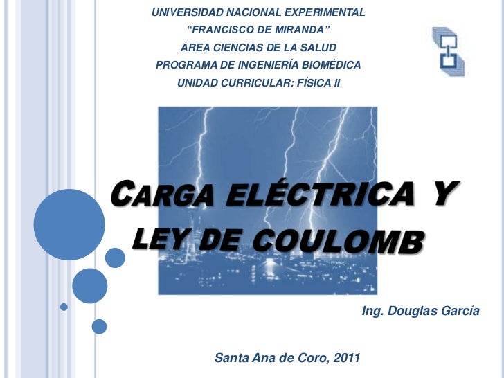 Carga eléctrica y ley de coulomb