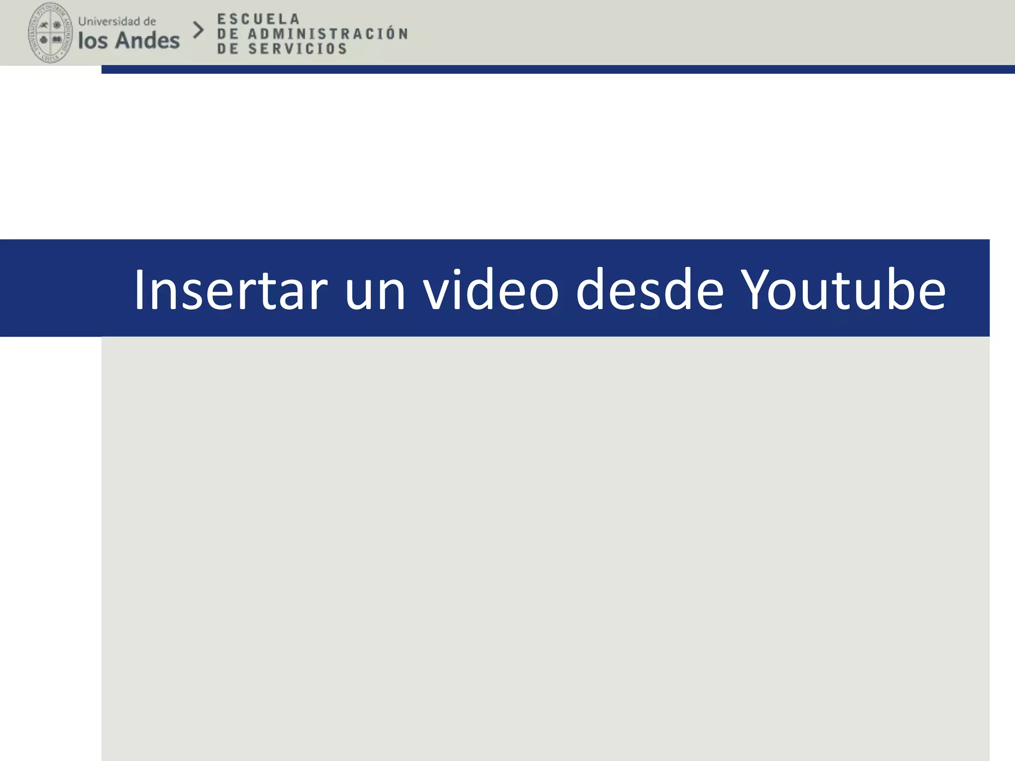 Insertar un video desde Youtube