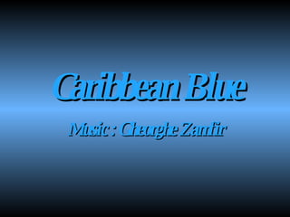 Caribbean   Blue Music : Gheorghe Zamfir 
