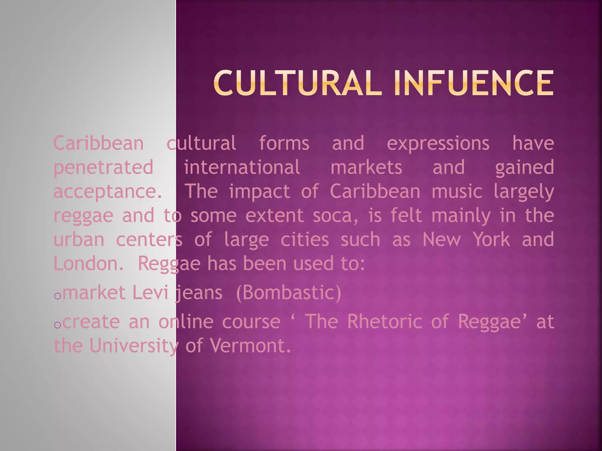 Caribbean influences on extra regional countries PPTX