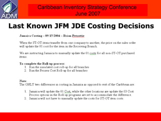 Last Known JFM JDE Costing Decisions 