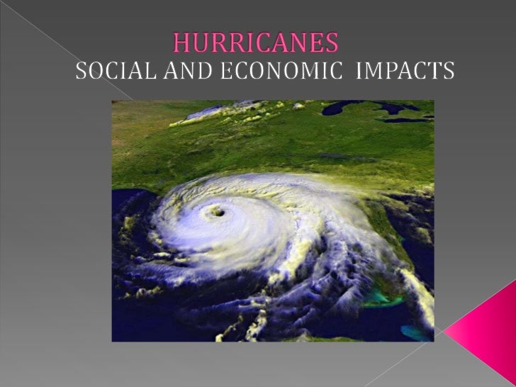 Social and Economic Impacts of Hurricanes