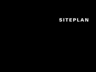 SITEPLAN
 