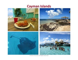 Cayman Islands
©Stefan Krasowski, All Rights Reserved
 