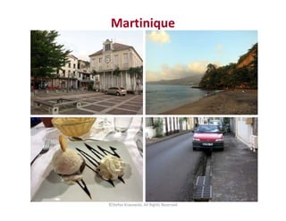 Martinique
©Stefan Krasowski, All Rights Reserved
 