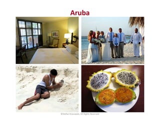 Aruba
©Stefan Krasowski, All Rights Reserved
 