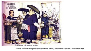El clero, sostenido a cargo del presupuesto del estado, cómplice del carlismo. Caricatura de 1869
