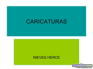 CARICATURAS NIEVES HERCE 