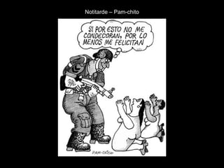 Notitarde – Pam-chito 