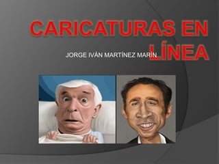 JORGE IVÁN MARTÍNEZ MARÍN
 