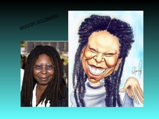 WHOOPI GOLDBERG 