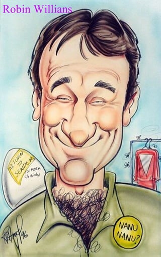 Robin Willians




                 15
 