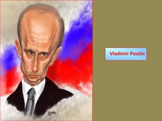 Vladimir Poutin
 