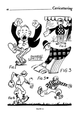 Caricaturing
FlGl
FIG 5*
FI63
PLATE 11
 