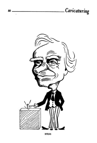 Caricaturing
BYRNS
 